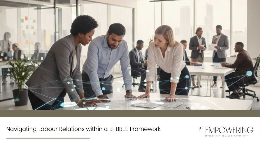 Navigating Labour Relations within a B-BBEE Framework - Featured Image